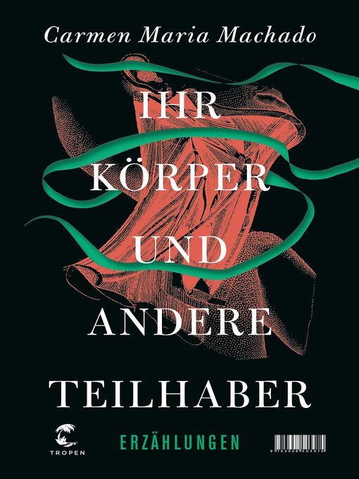 Title details for Ihr Körper und andere Teilhaber by Carmen Maria Machado - Wait list
